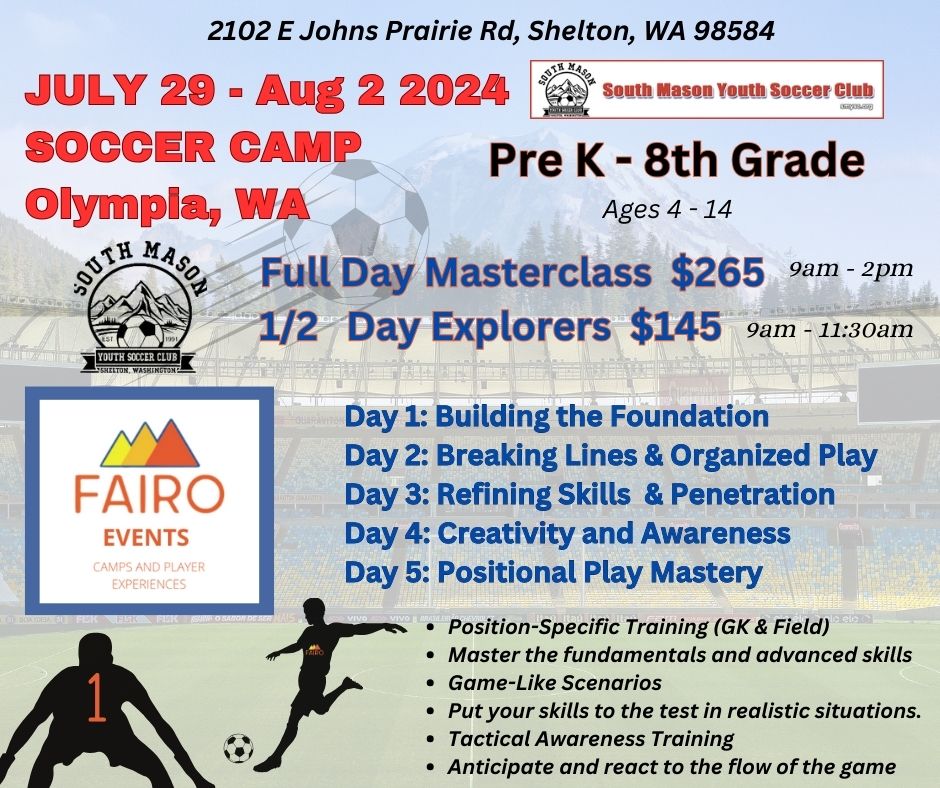 Soccer Camp Shelton, Washington July 29 – Aug 2, 2024
