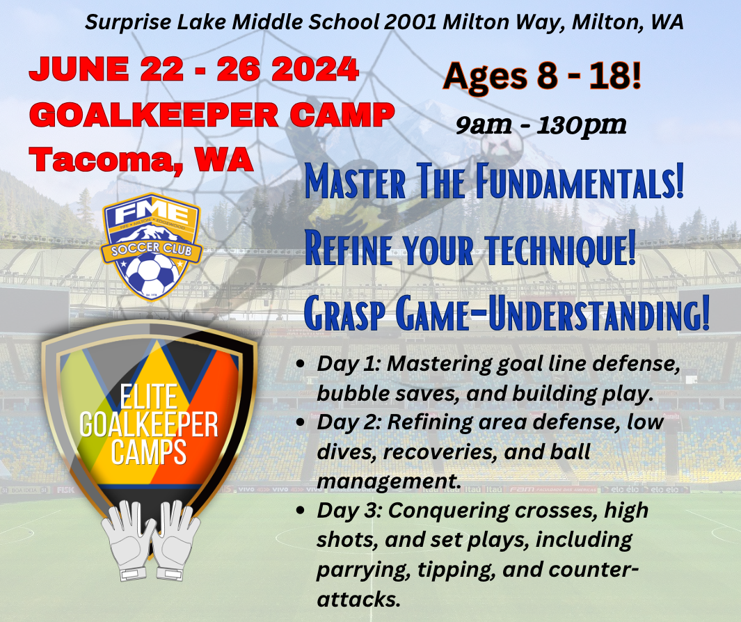 Goalkeeper Camp | Tacoma, WA June 24-26